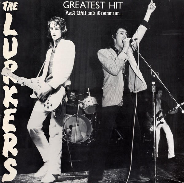 The Lurkers: Greatest Hit: Last Will and Testament... (1980)